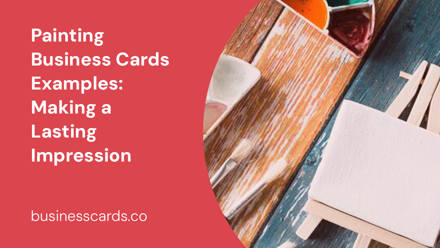 painting business cards examples making a lasting impression