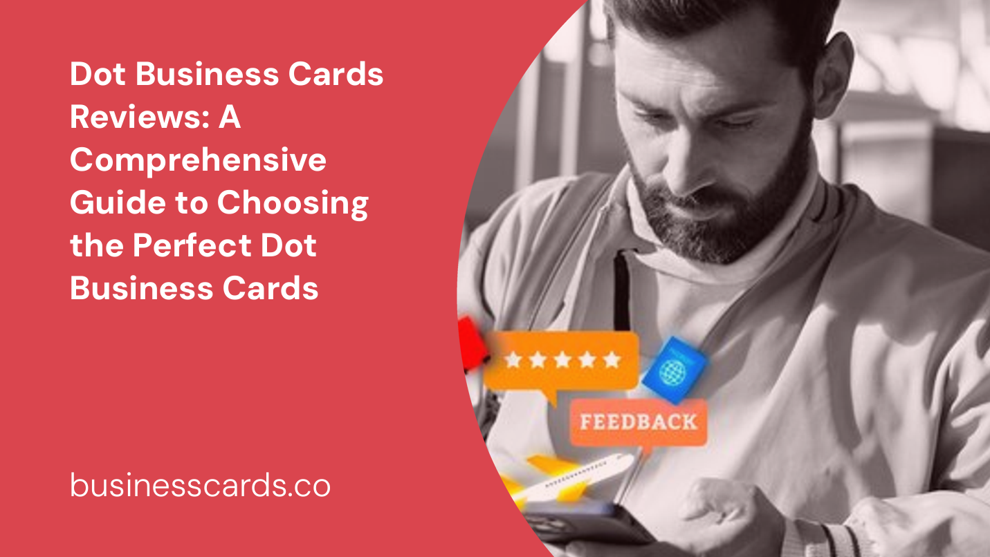 dot business cards reviews a comprehensive guide to choosing the perfect dot business cards