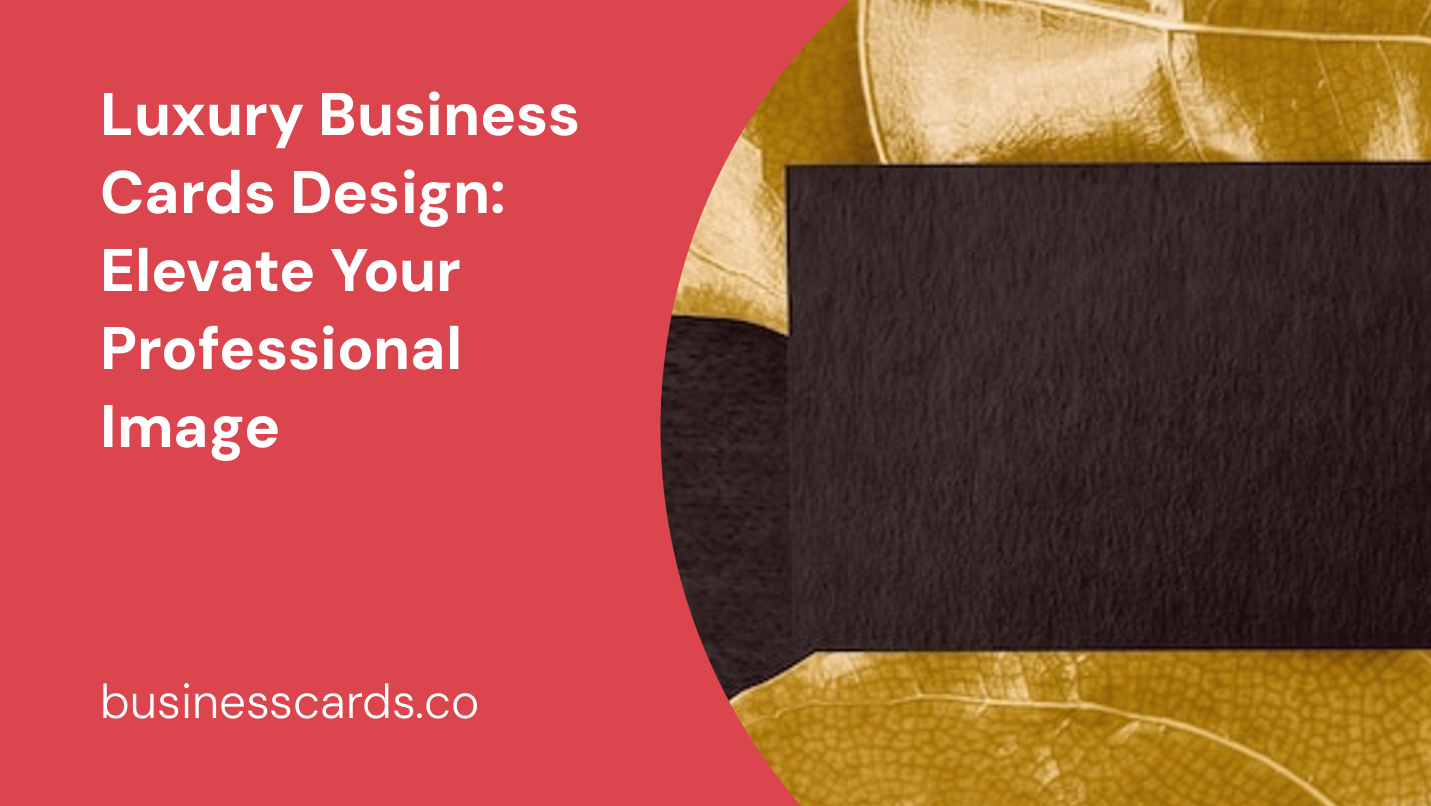 luxury business cards design elevate your professional image