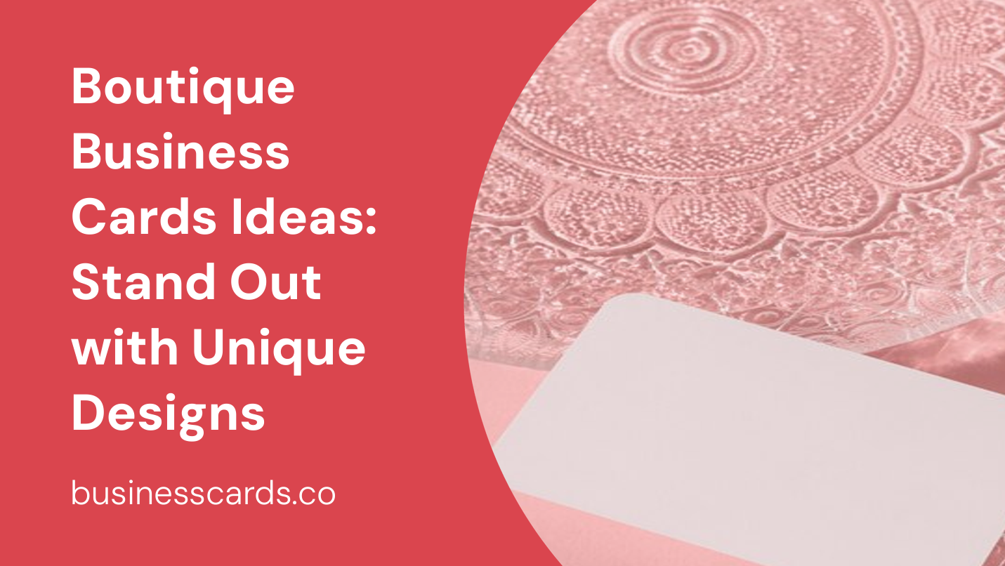 boutique business cards ideas stand out with unique designs
