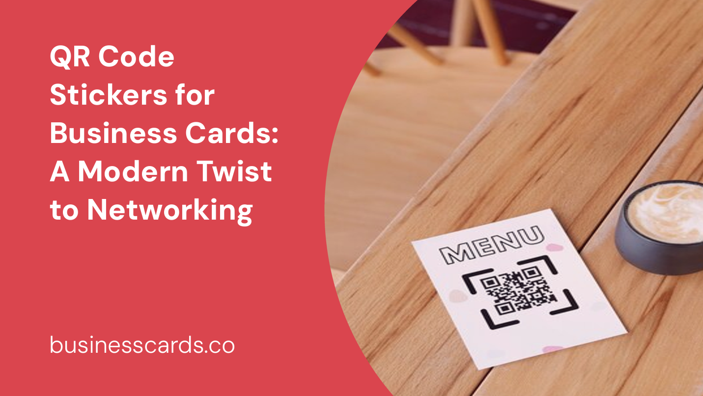 qr code stickers for business cards a modern twist to networking
