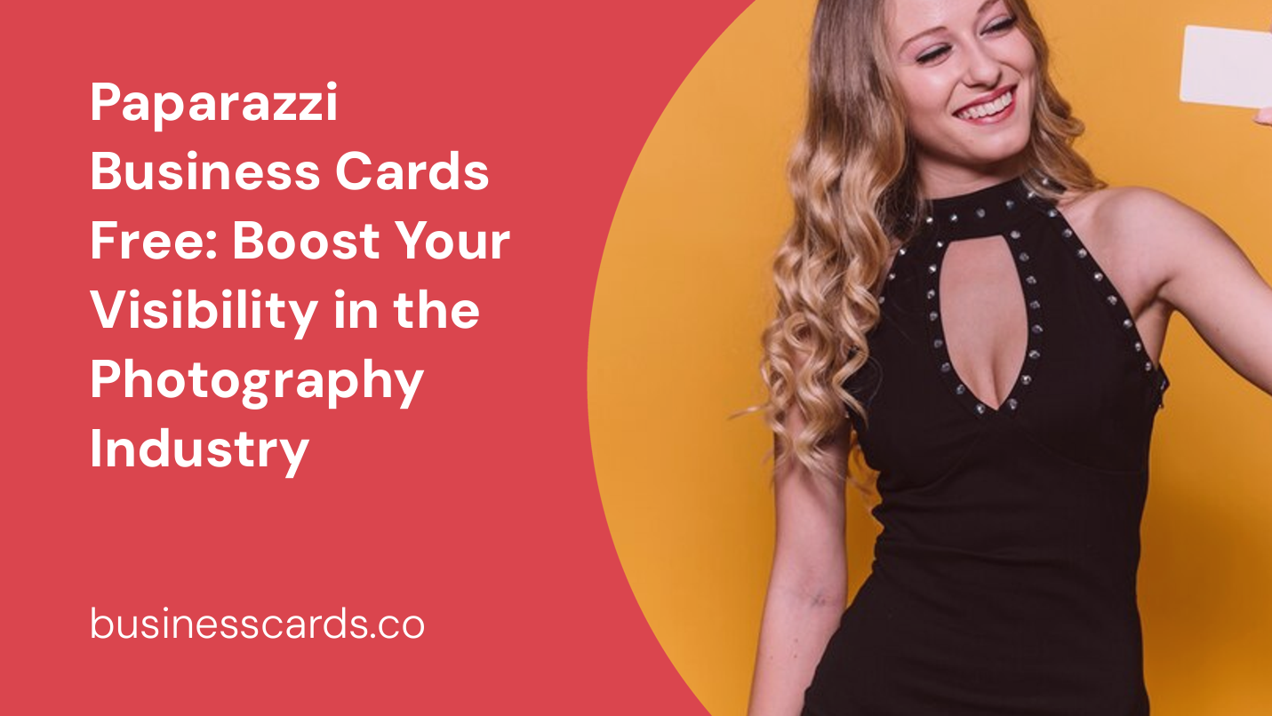 paparazzi business cards free boost your visibility in the photography industry