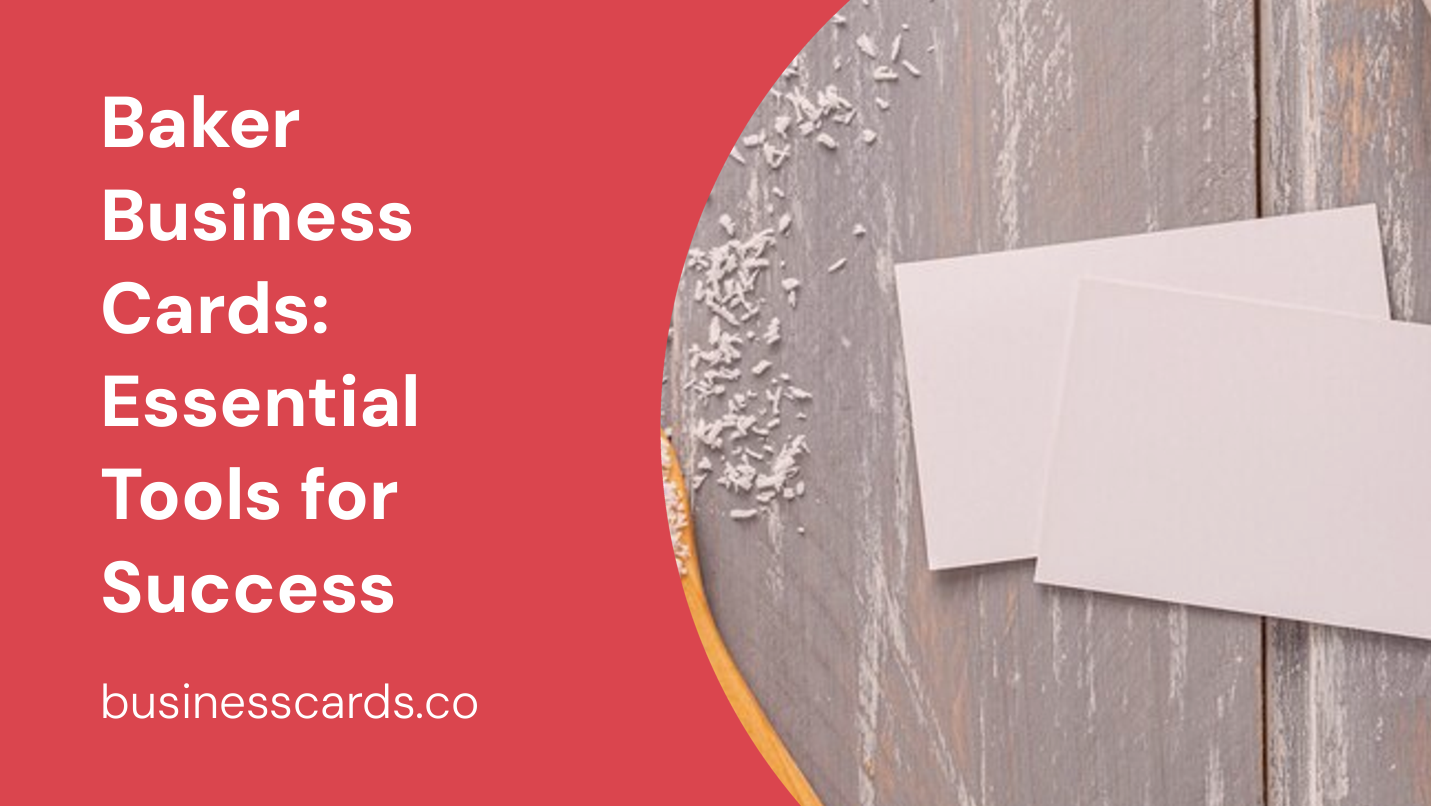 baker business cards essential tools for success