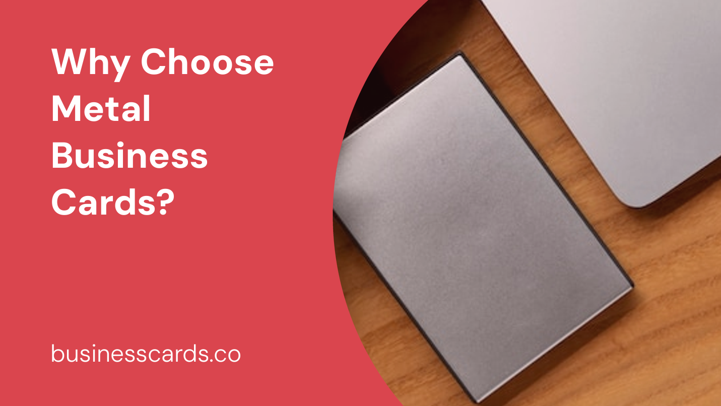 why choose metal business cards 