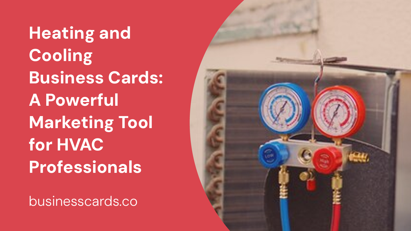 heating and cooling business cards a powerful marketing tool for hvac professionals