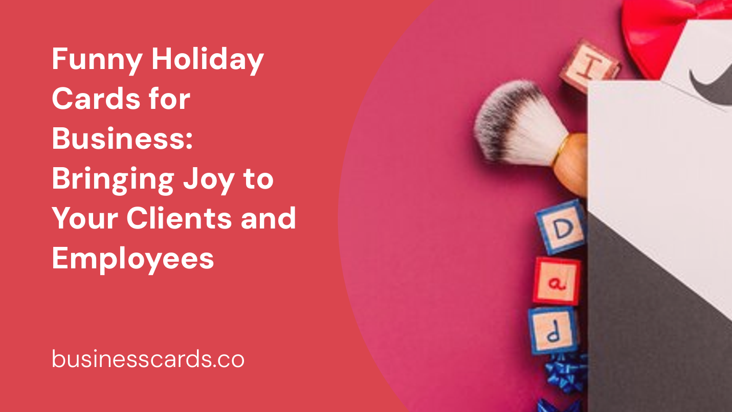 funny holiday cards for business bringing joy to your clients and employees