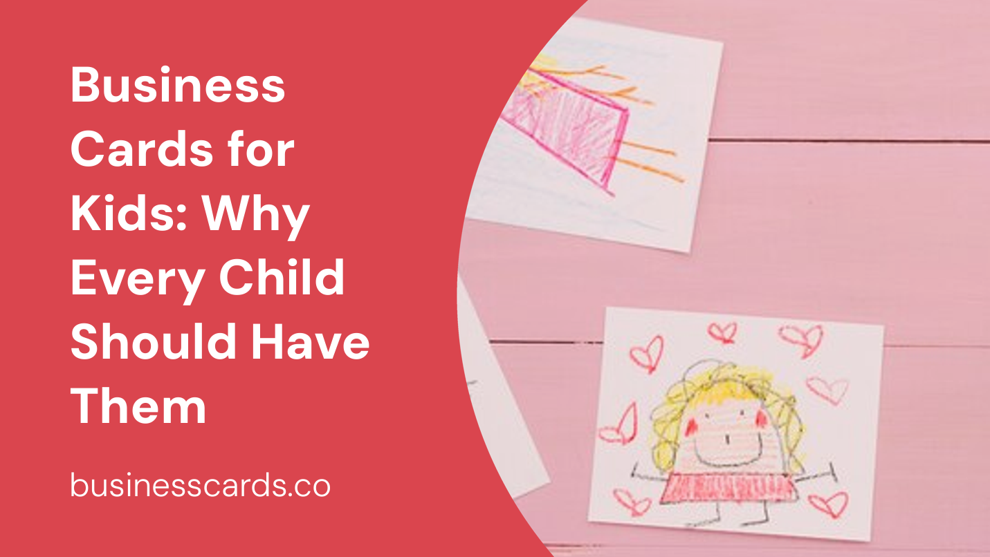 business cards for kids why every child should have them