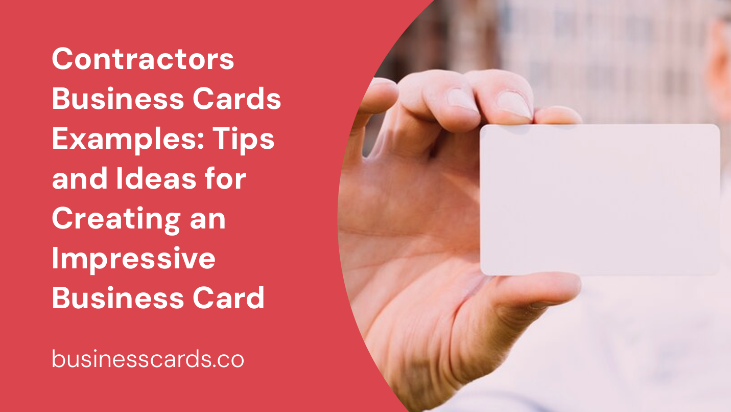 contractors business cards examples tips and ideas for creating an impressive business card