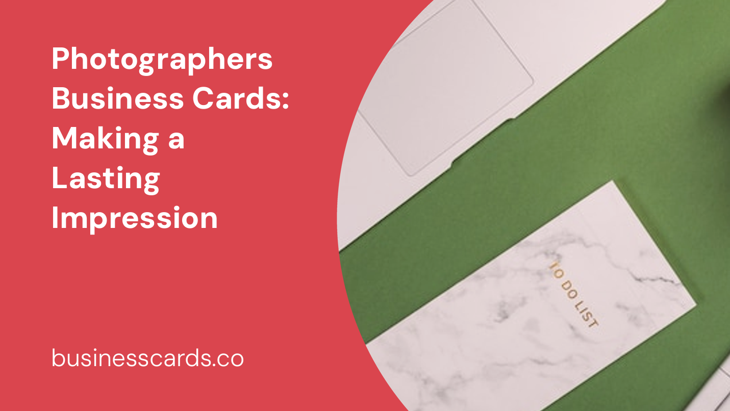 photographers business cards making a lasting impression