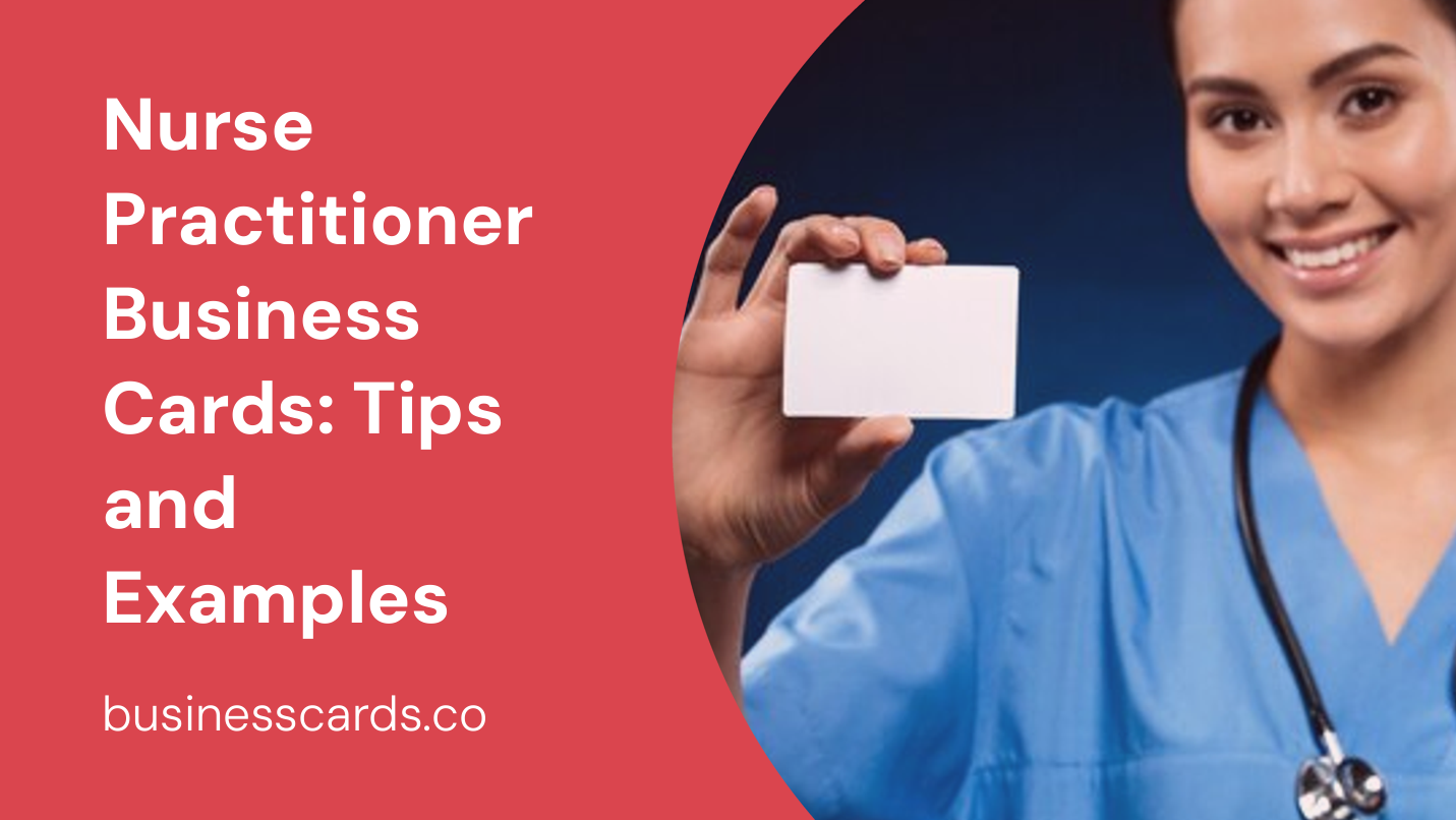 nurse practitioner business cards tips and examples