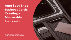 auto body shop business cards creating a memorable impression