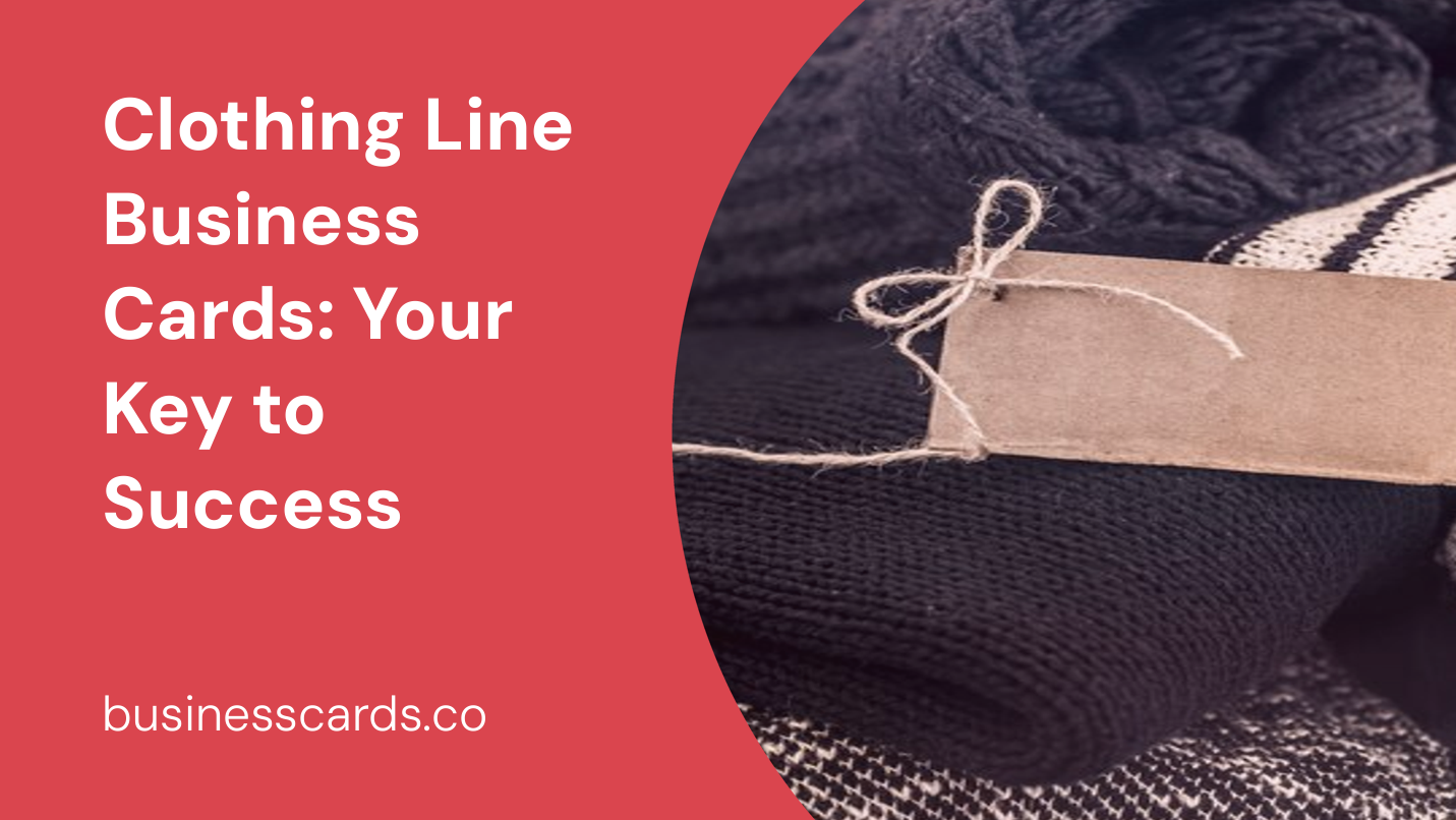 clothing line business cards your key to success