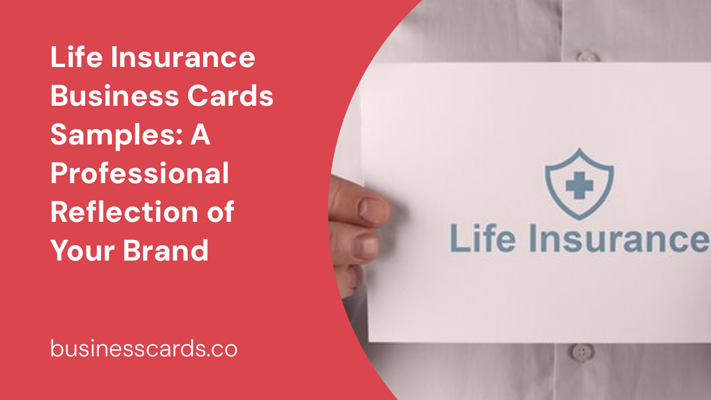 life insurance business cards samples a professional reflection of your brand