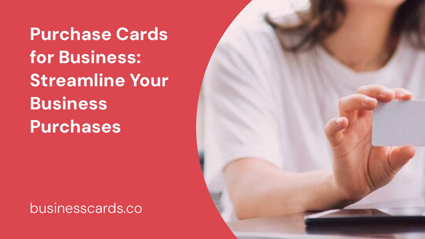 purchase cards for business streamline your business purchases
