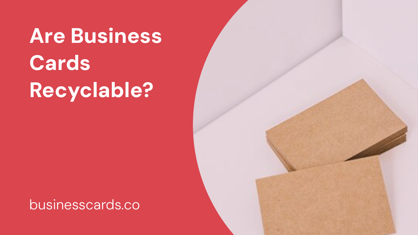 are business cards recyclable 