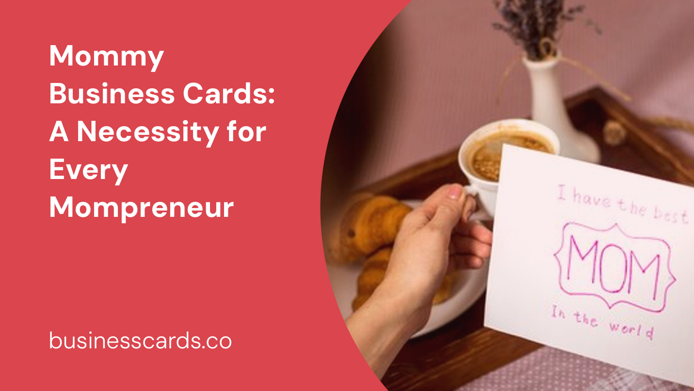 mommy business cards a necessity for every mompreneur
