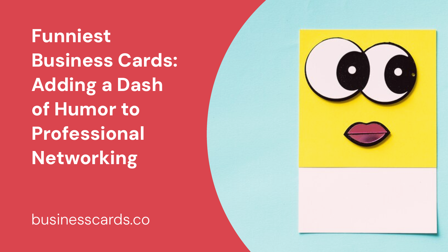 funniest business cards adding a dash of humor to professional networking
