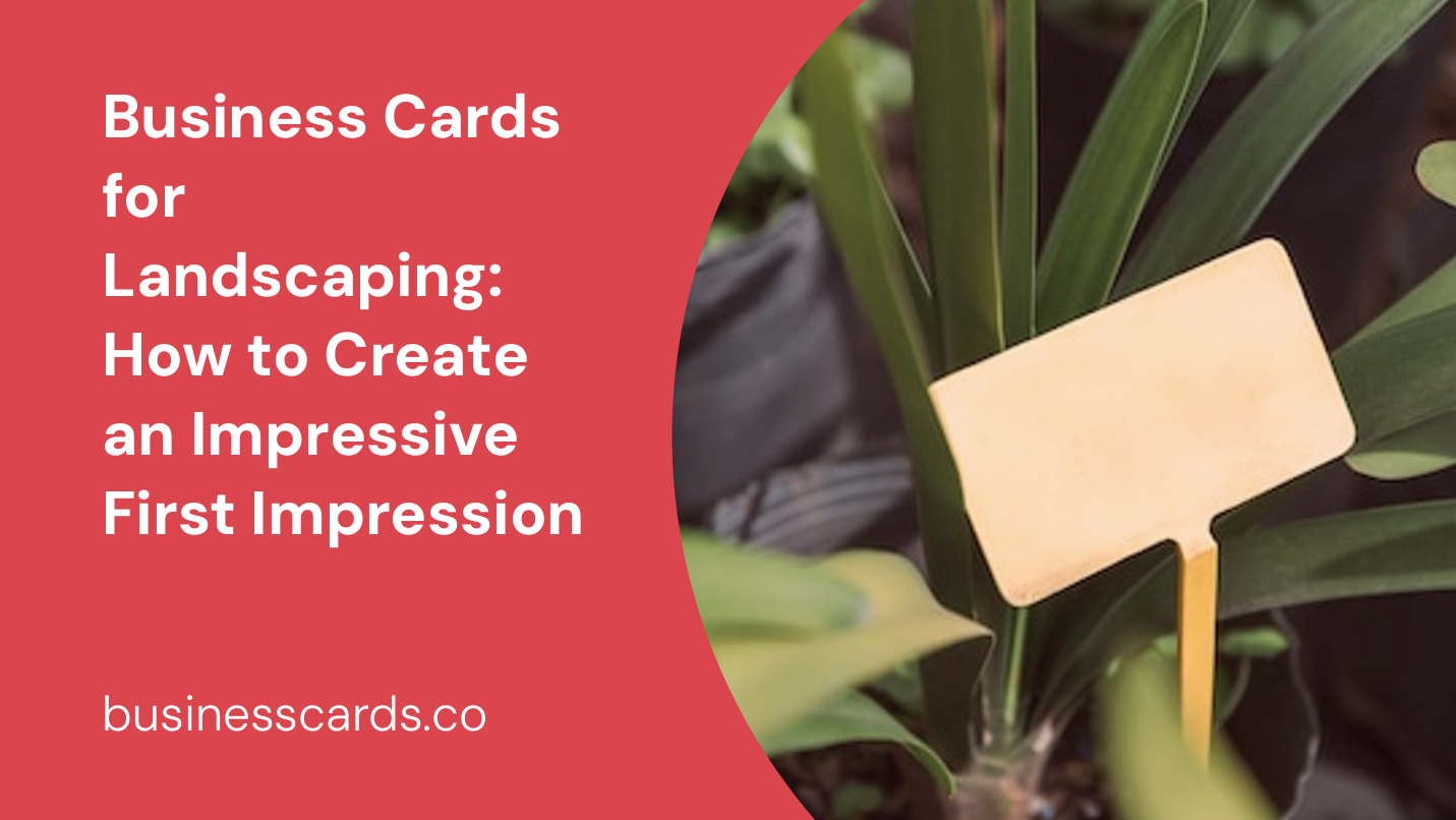 business cards for landscaping how to create an impressive first impression