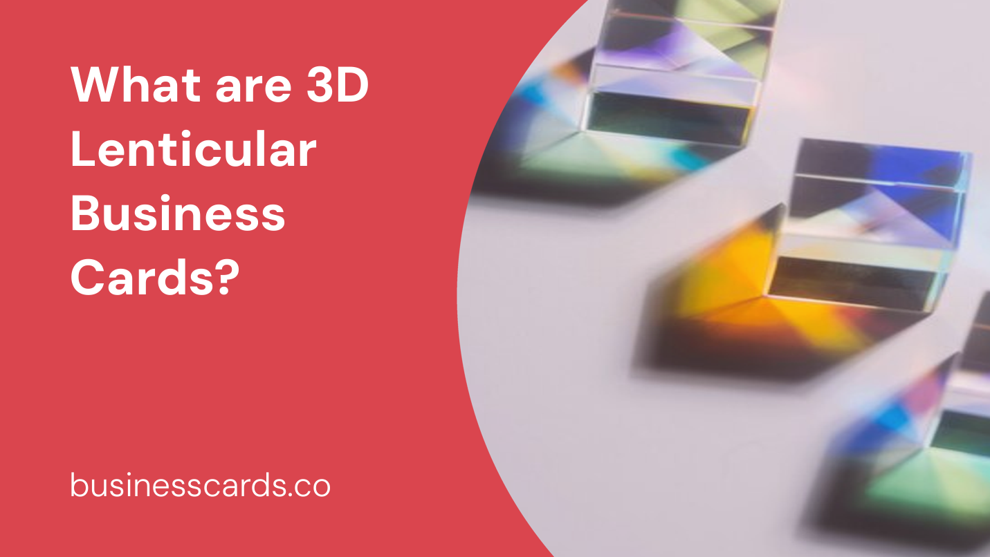 what are 3d lenticular business cards 