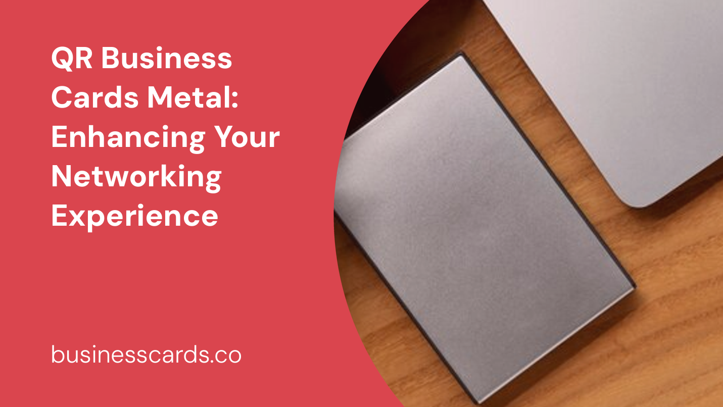 qr business cards metal enhancing your networking experience