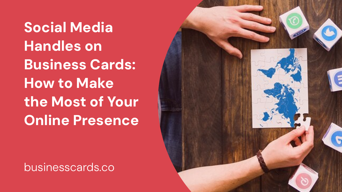 social media handles on business cards how to make the most of your online presence