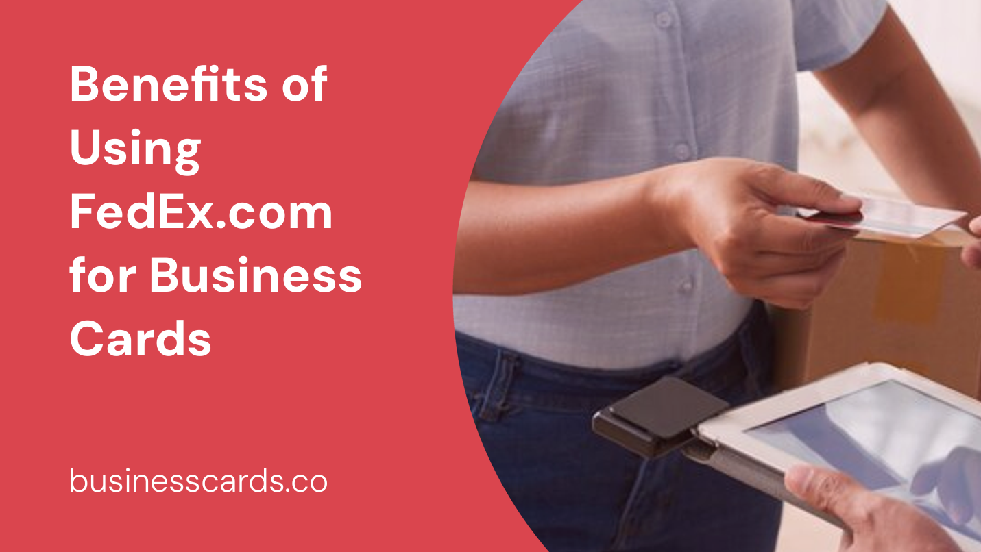 benefits of using fedex.com for business cards