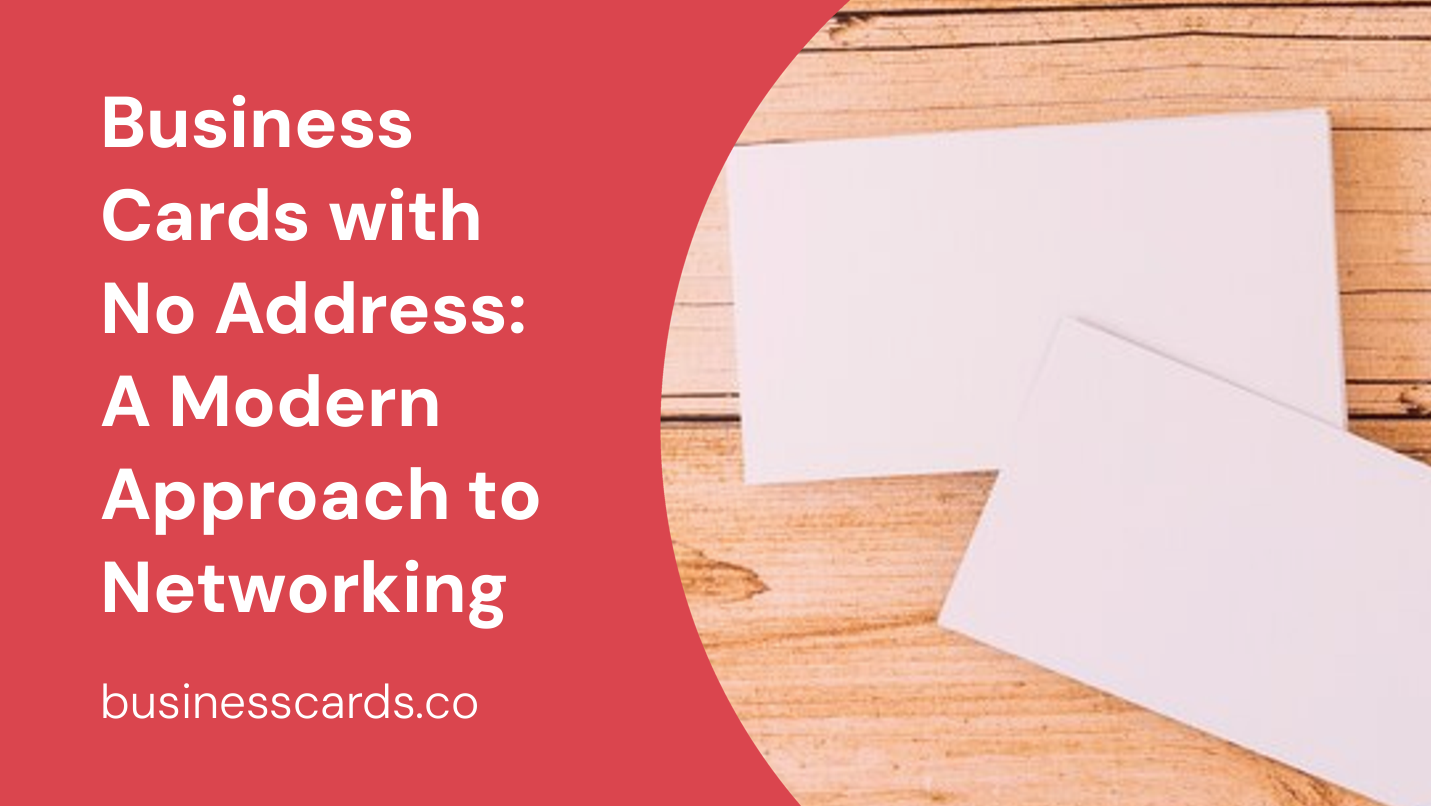 business cards with no address a modern approach to networking