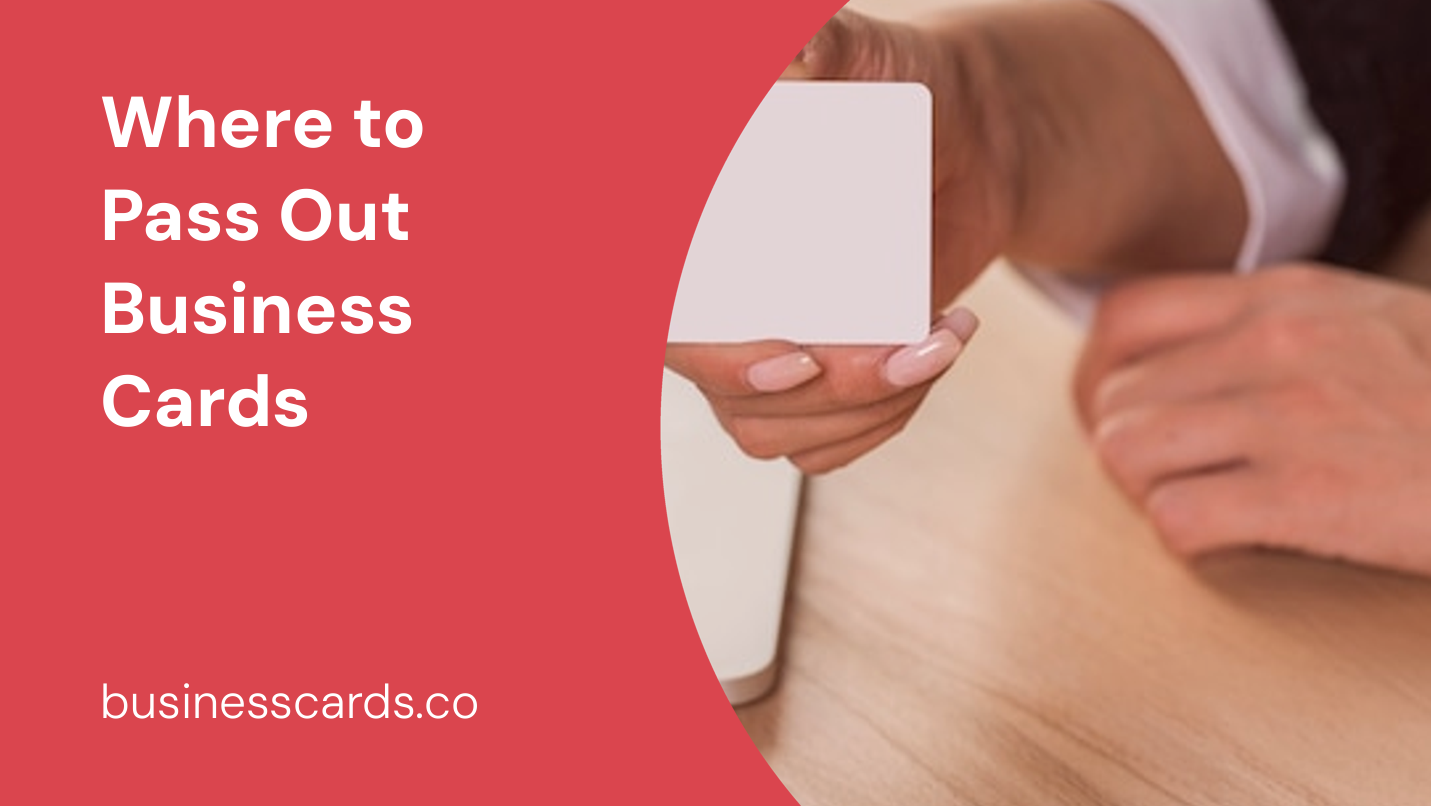 where to pass out business cards