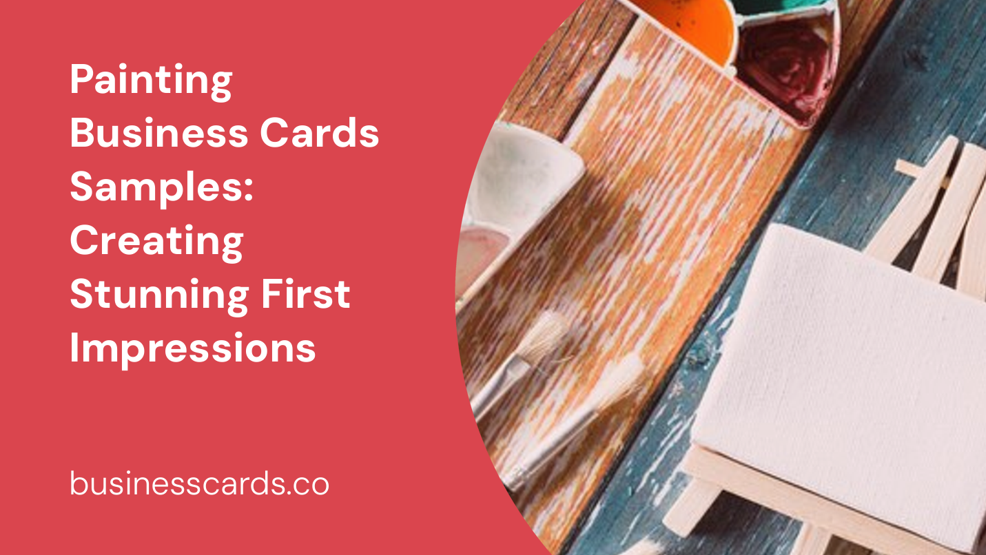 painting business cards samples creating stunning first impressions