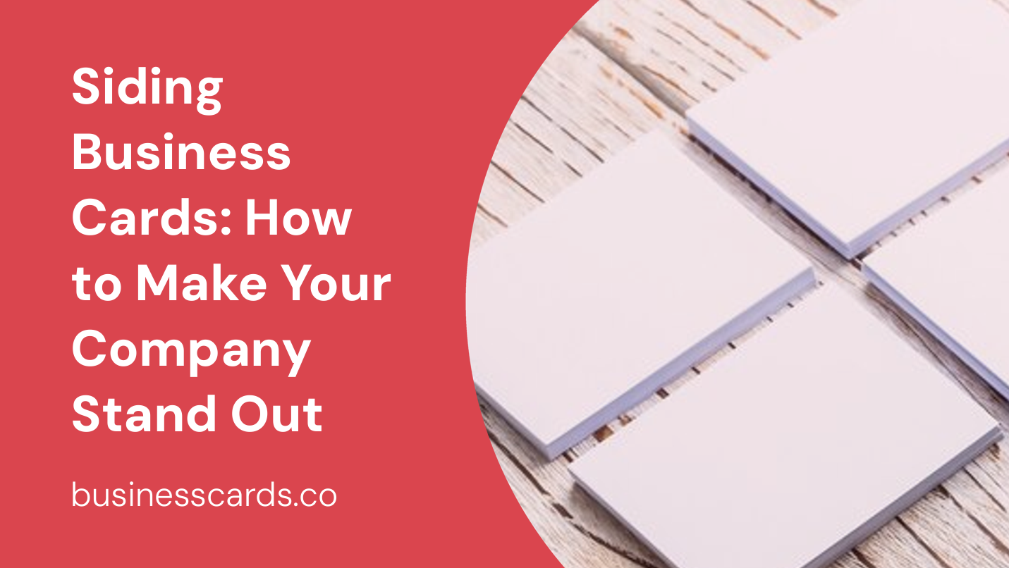 siding business cards how to make your company stand out