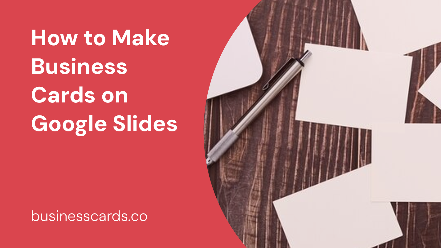 how to make business cards on google slides