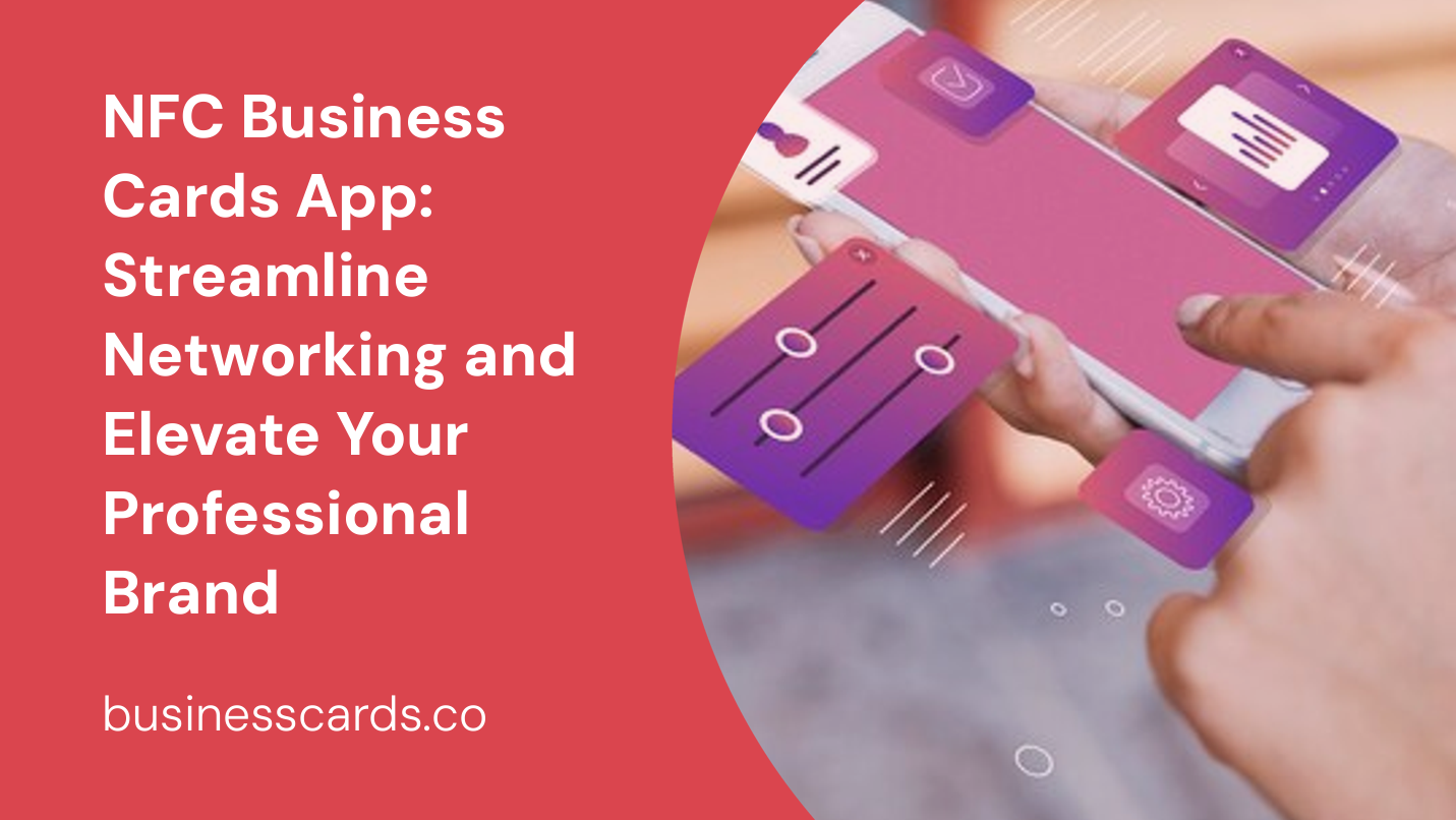 nfc business cards app streamline networking and elevate your professional brand