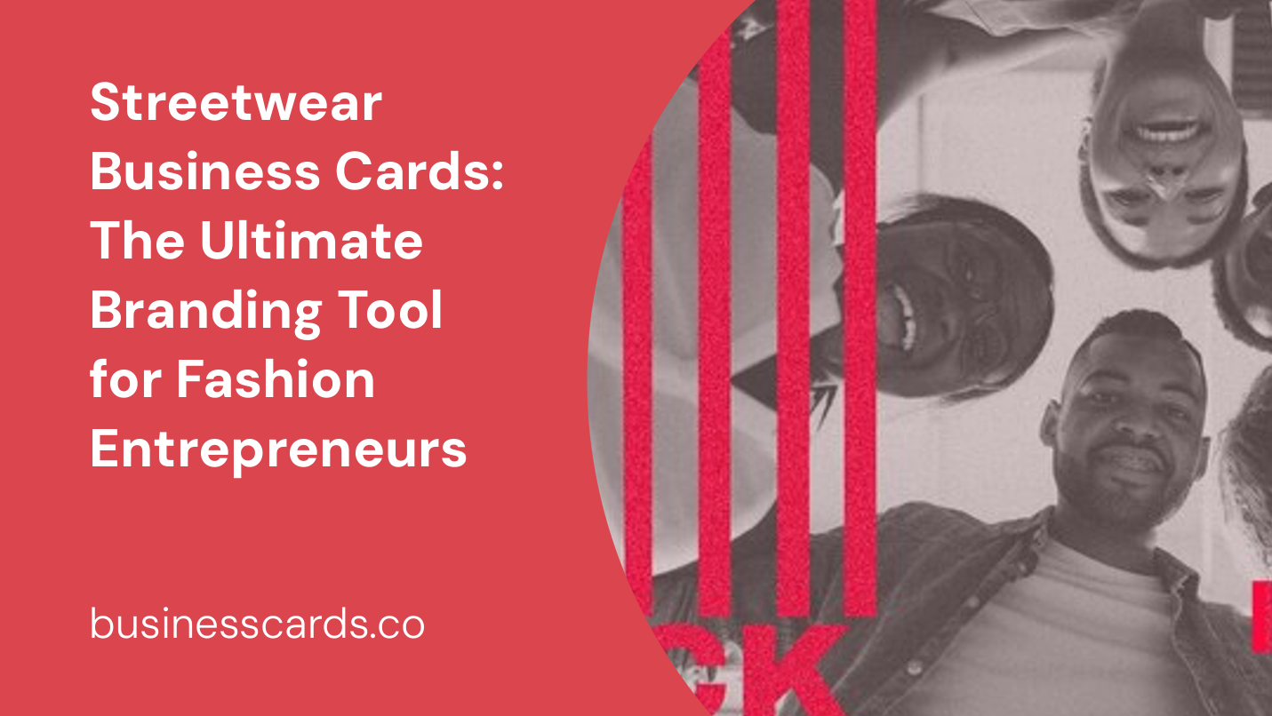 streetwear business cards the ultimate branding tool for fashion entrepreneurs