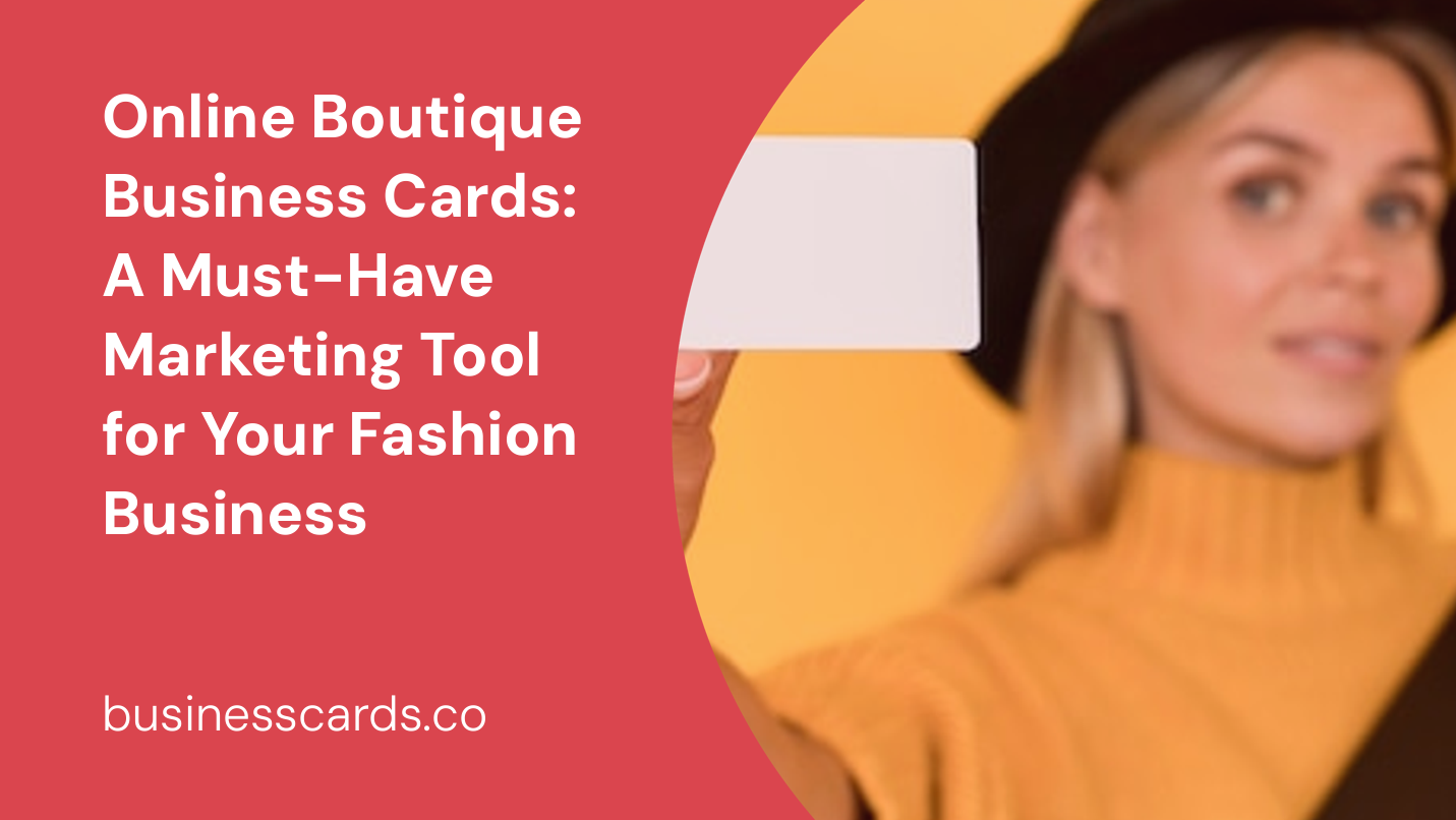 online boutique business cards a must-have marketing tool for your fashion business