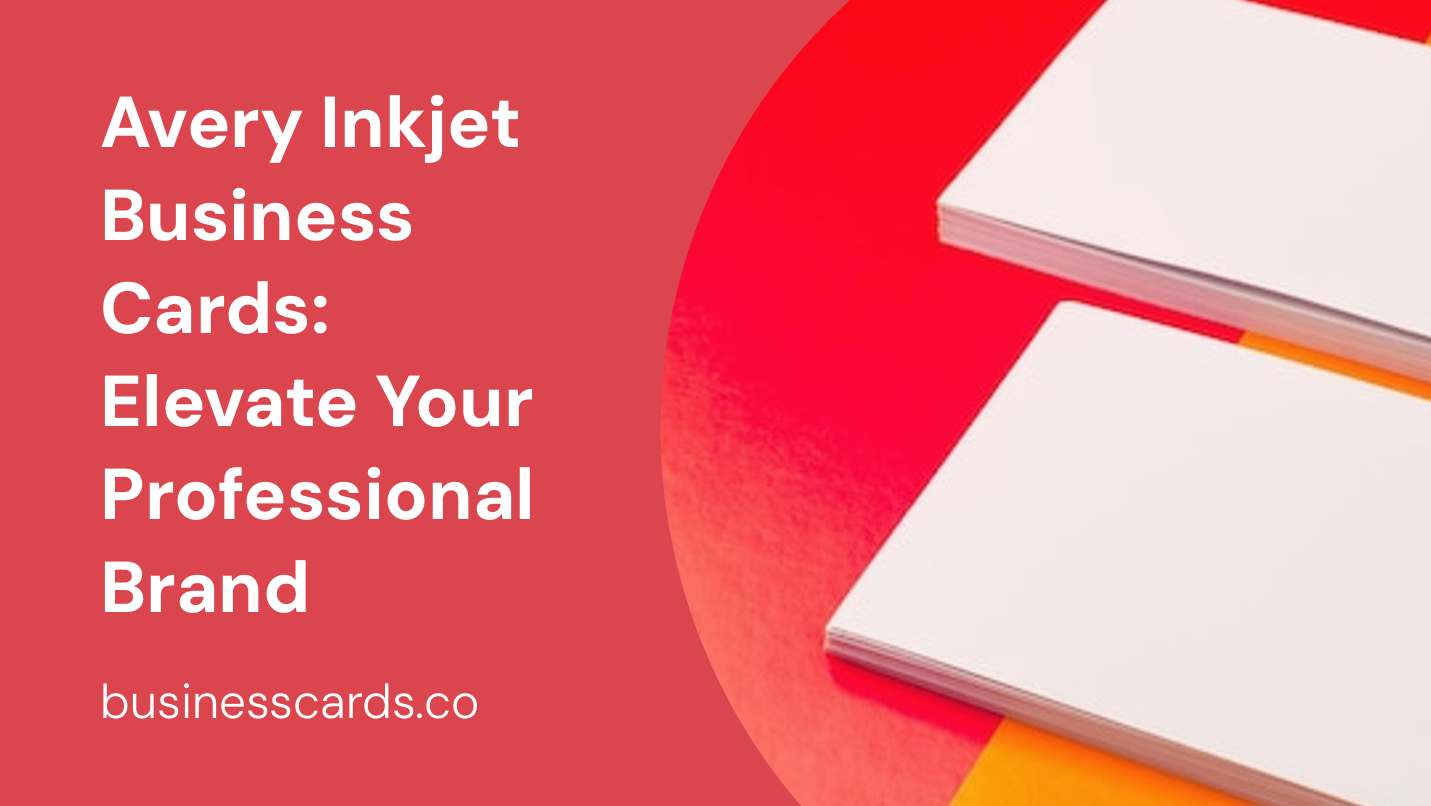 avery inkjet business cards elevate your professional brand