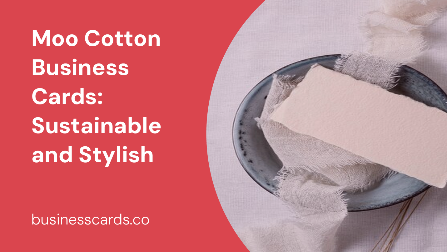 moo cotton business cards sustainable and stylish