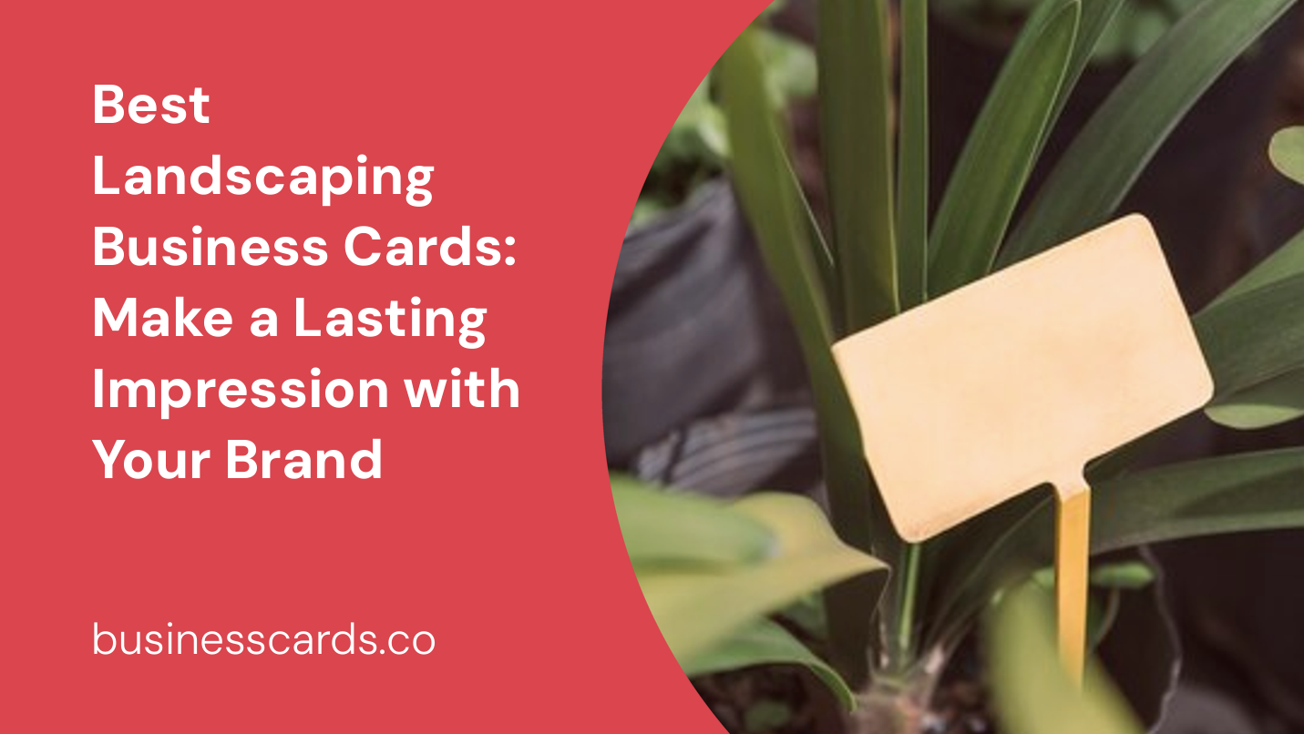 best landscaping business cards make a lasting impression with your brand