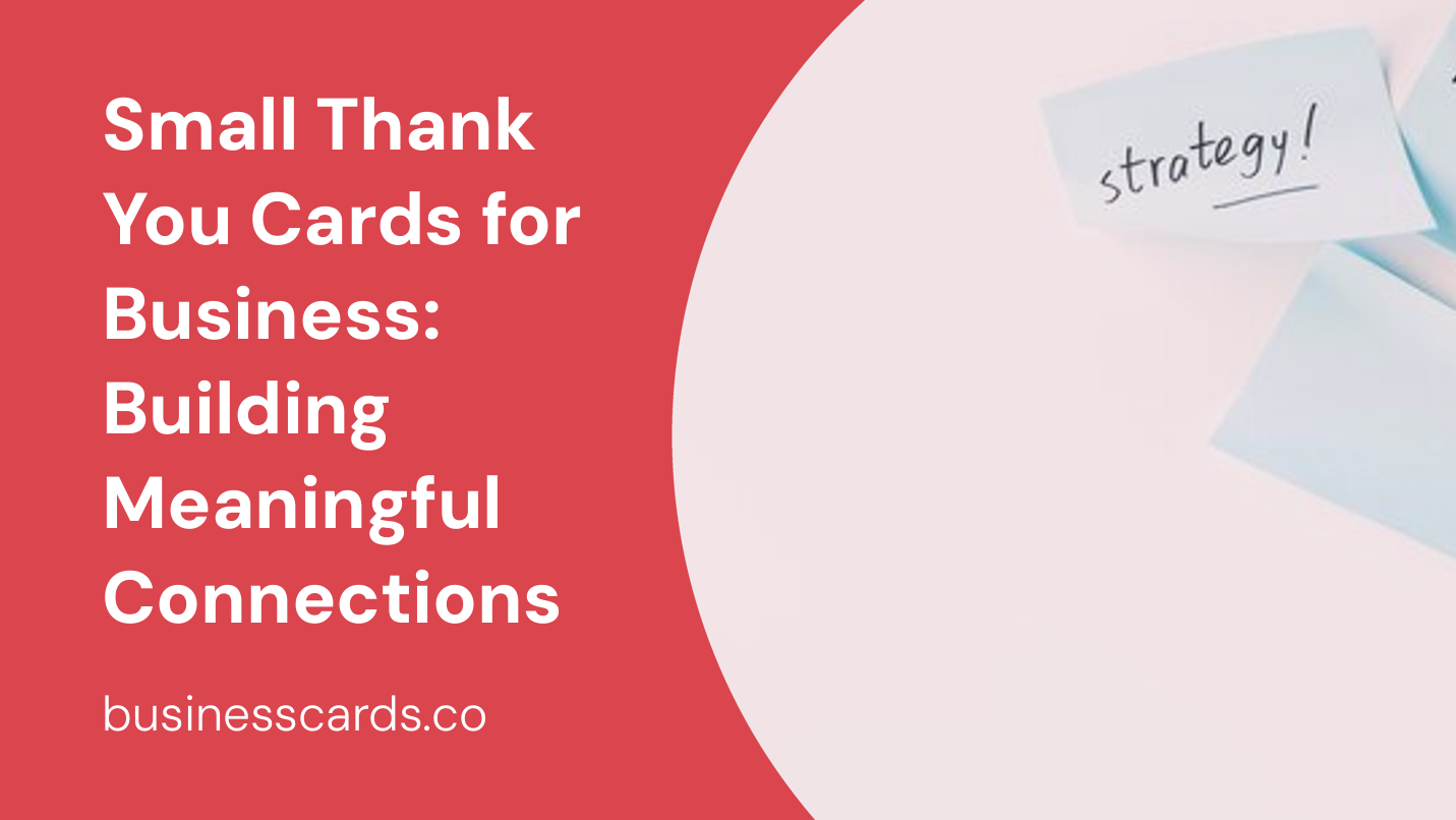 small thank you cards for business building meaningful connections