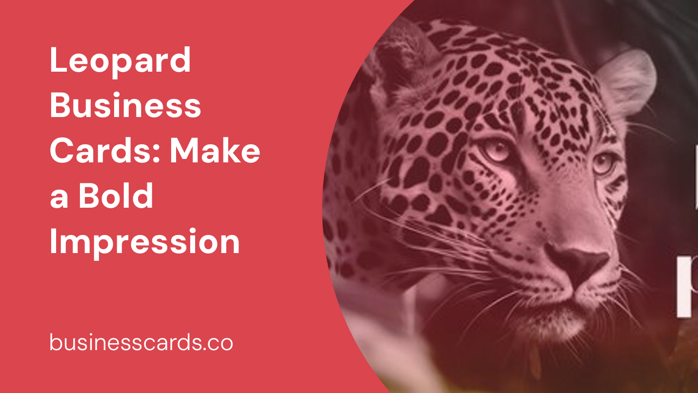 leopard business cards make a bold impression