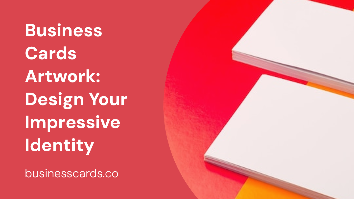 business cards artwork design your impressive identity