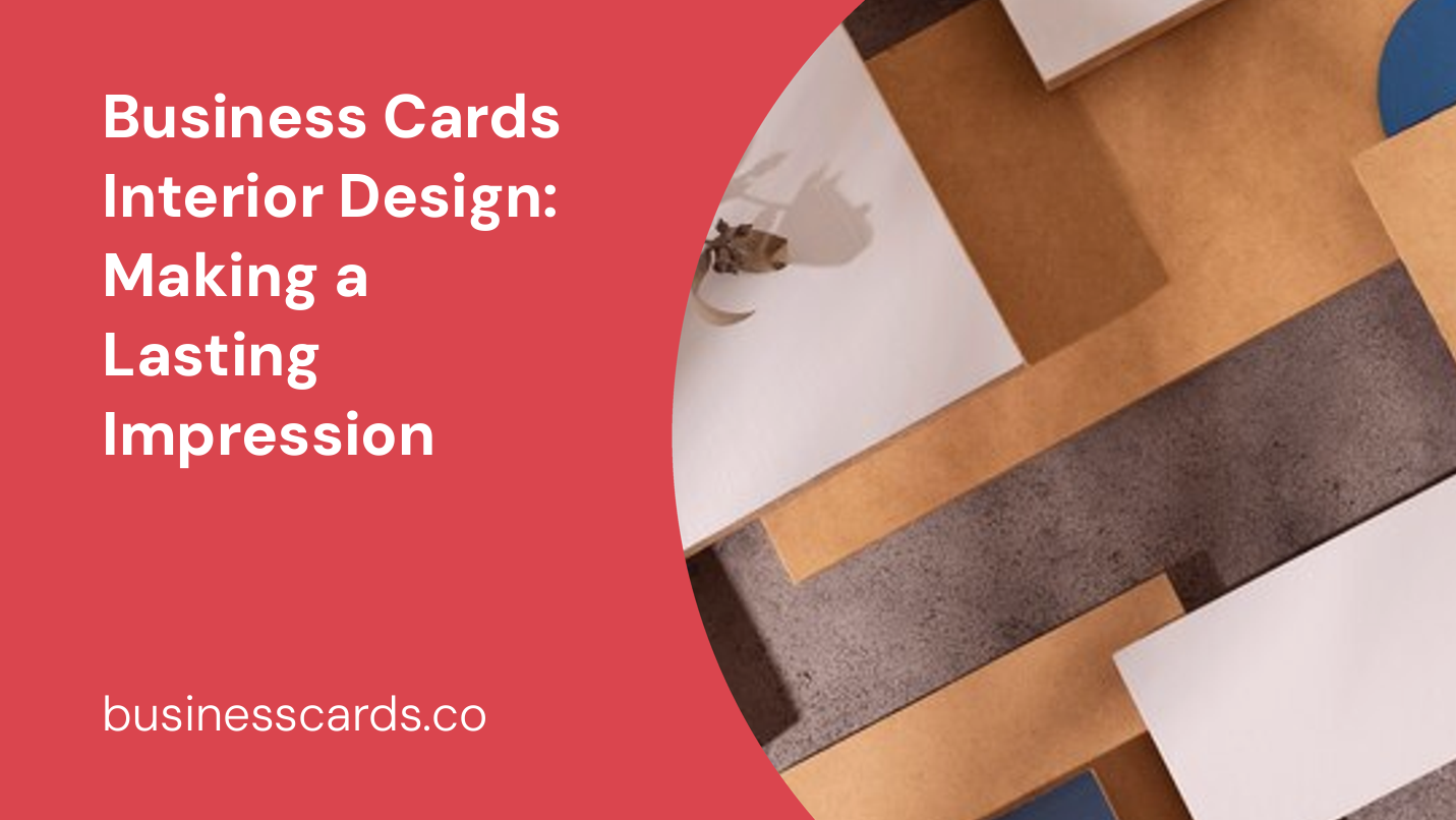 business cards interior design making a lasting impression