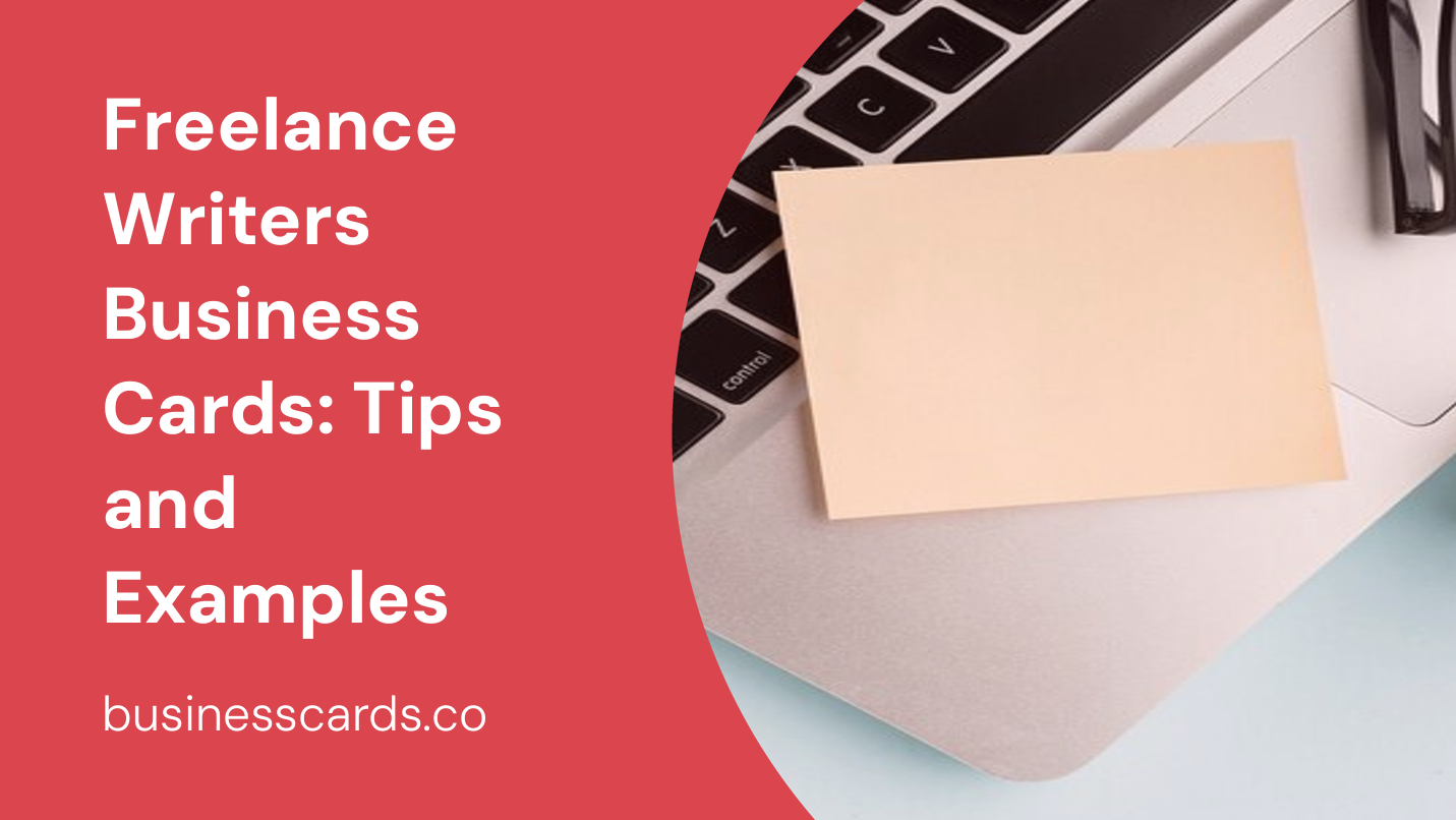 freelance writers business cards tips and examples