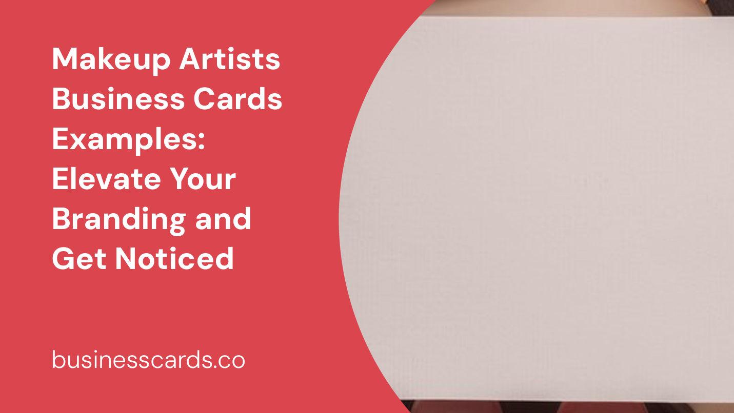 makeup artists business cards examples elevate your branding and get noticed