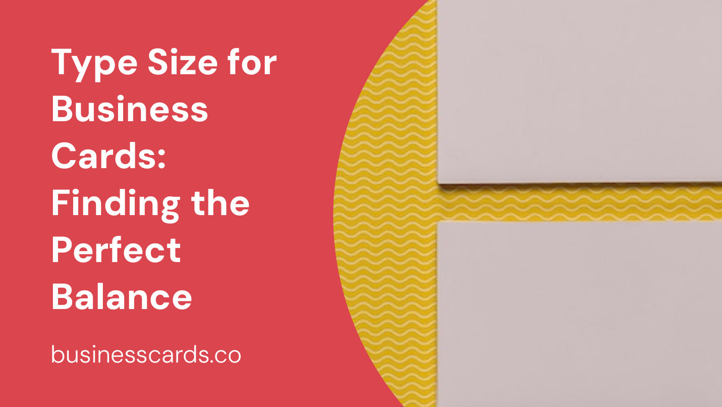 type size for business cards finding the perfect balance