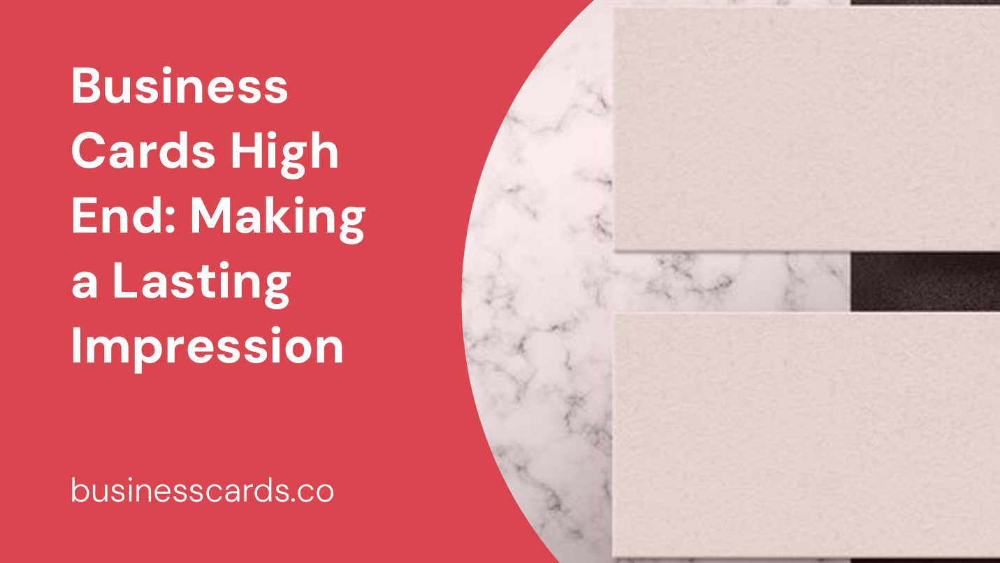 business cards high end making a lasting impression