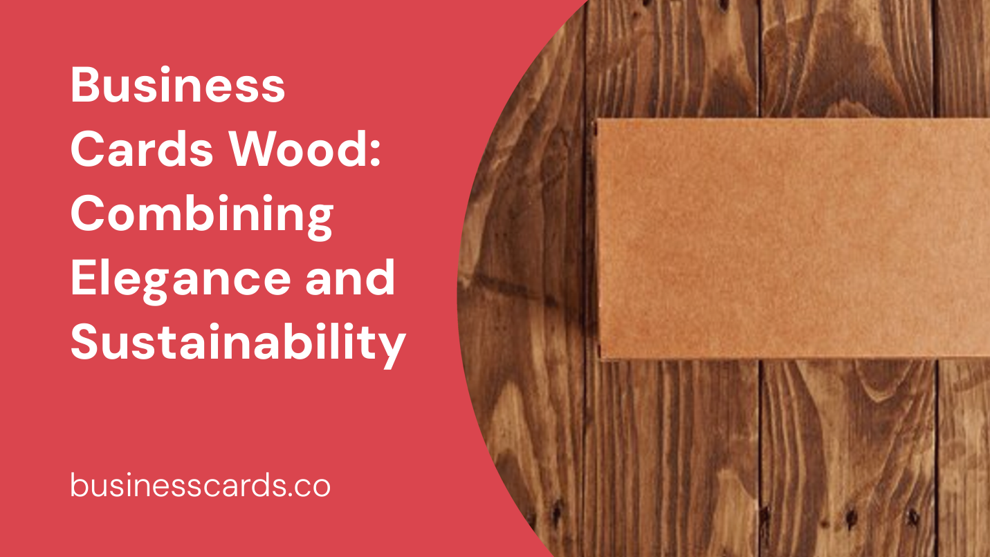 business cards wood combining elegance and sustainability