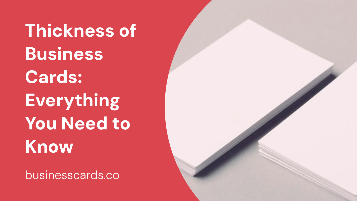 thickness of business cards everything you need to know