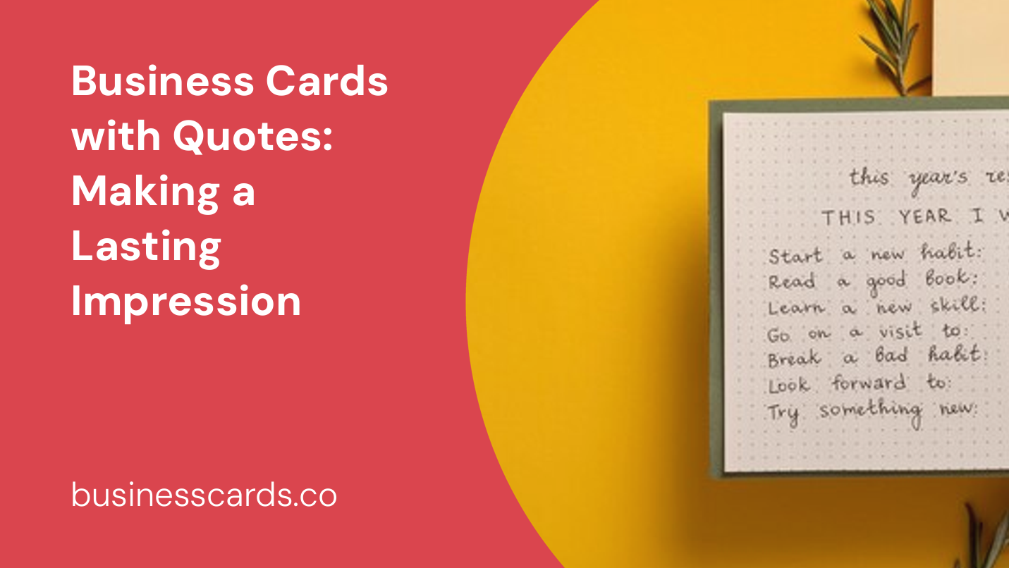 business cards with quotes making a lasting impression