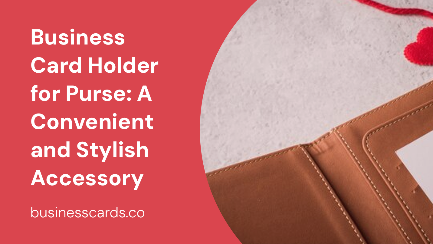 business card holder for purse a convenient and stylish accessory