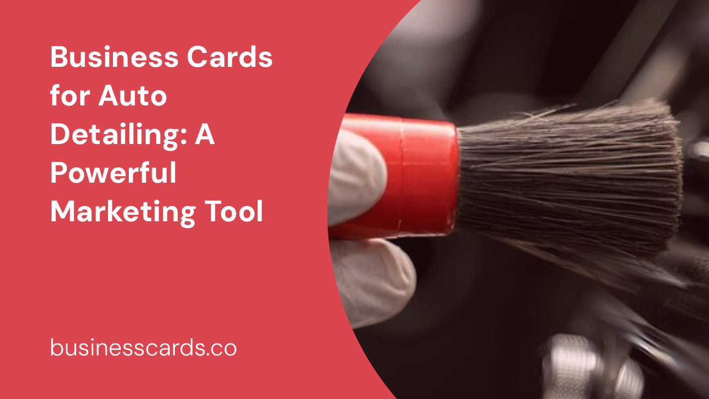 business cards for auto detailing a powerful marketing tool